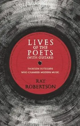 Robertson |  Lives of the Poets (with Guitars) | eBook | Sack Fachmedien