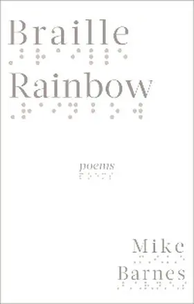 Barnes |  Braille Rainbow | eBook | Sack Fachmedien