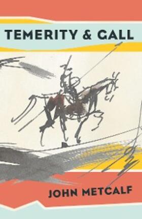 Metcalf |  Temerity & Gall | eBook | Sack Fachmedien