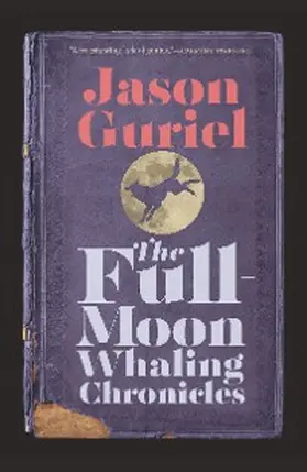 Guriel |  The Full-Moon Whaling Chronicles | eBook | Sack Fachmedien