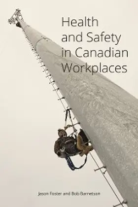 Foster |  Health and Safety in Canadian Workplaces | eBook | Sack Fachmedien