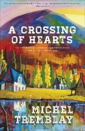 Tremblay |  A Crossing of Hearts | eBook | Sack Fachmedien