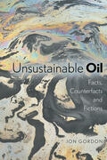 Gordon |  Unsustainable Oil | Buch |  Sack Fachmedien