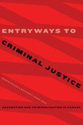 Pavlich / Unger |  Entryways to Criminal Justice | Buch |  Sack Fachmedien