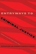 Pavlich / Unger |  Entryways to Criminal Justice | eBook | Sack Fachmedien
