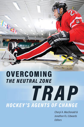MacDonald / Edwards | Overcoming the Neutral Zone Trap | Buch | 978-1-77212-579-5 | sack.de