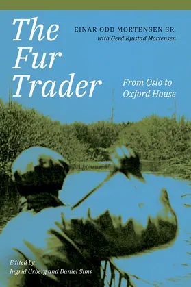 Mortensen / Sims / Urberg |  The Fur Trader | Buch |  Sack Fachmedien