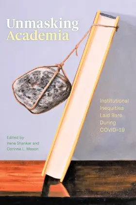 Mason / Shankar |  Unmasking Academia | Buch |  Sack Fachmedien