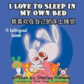 Admont / Books |  I Love to Sleep in My Own Bed (English Chinese Bilingual Edition) | eBook | Sack Fachmedien