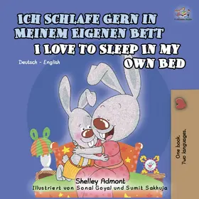 Admont |  Ich Schlafe Gern in Meinem Eigenen Bett I Love to Sleep in My Own Bed (Bilingual German Kids Book) | eBook | Sack Fachmedien