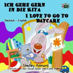 Admont / Books |  Ich gehe gern in die Kita I Love to Go to Daycare (German English Bilingual Collection) | eBook | Sack Fachmedien