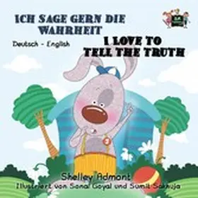 Admont / Books |  Ich sage gern die Wahrheit I Love to Tell the Truth (German English Bilingual Collection) | eBook | Sack Fachmedien