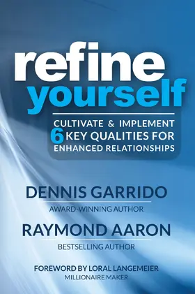 Garrido / Aaron |  Refine Yourself | eBook | Sack Fachmedien