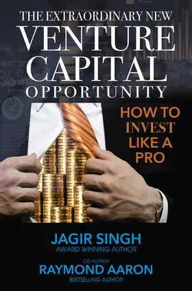 Singh / Aaron |  Extraordinary New Venture Capital Opportunity | eBook | Sack Fachmedien