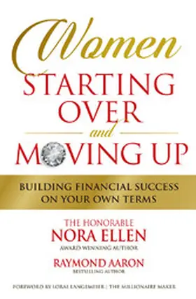 Ellen / Aaron |  Women Starting Over and Moving Up | eBook | Sack Fachmedien
