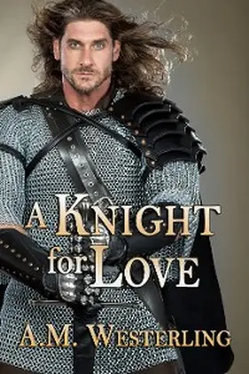 Westerling |  Knight For Love | eBook | Sack Fachmedien