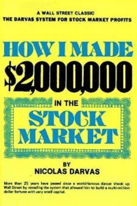 Darvas |  How I Made $2,000,000 in the Stock Market | eBook | Sack Fachmedien