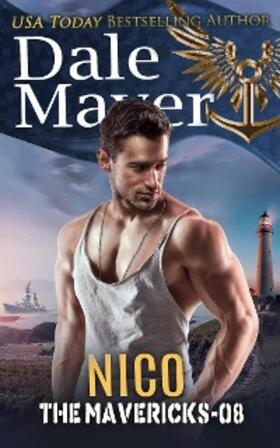 Mayer |  Nico (The Mavericks, #8) | eBook | Sack Fachmedien