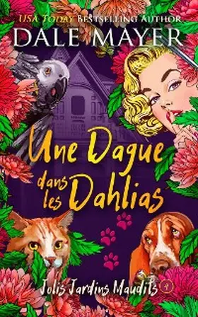 Mayer |  Une dague dans les dahlias | eBook | Sack Fachmedien