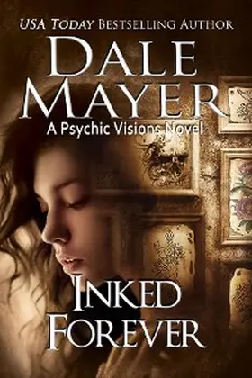 Mayer |  Inked Forever (Psychic Visions, #23) | eBook | Sack Fachmedien