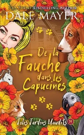 Mayer |  Fauche dans les capucines (Jolis Jardins Maudits, #14) | eBook | Sack Fachmedien