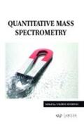 Severino |  Quantitative Mass Spectrometry | Buch |  Sack Fachmedien