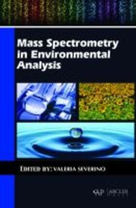Severino | Mass Spectrometry in Environmental Analysis | Buch | 978-1-77361-135-8 | sack.de