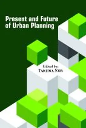 Nur |  Present and Future of Urban Planning | Buch |  Sack Fachmedien