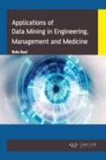 Kaul |  Applications of Data Mining in Engineering, Management and Medicine | Buch |  Sack Fachmedien