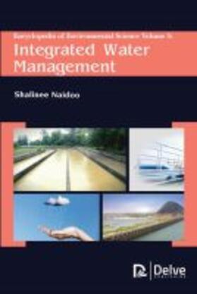 Naidoo | Encyclopedia of Environmental Science Vol5: Integrated Water Management | Buch | 978-1-77361-312-3 | sack.de