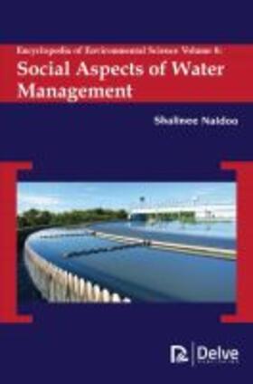 Naidoo | Encyclopedia of Environmental Science Vol 6: Social Aspects of Water Management | Buch | 978-1-77361-313-0 | sack.de