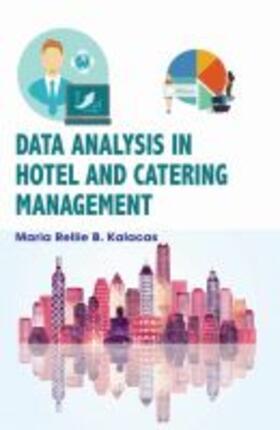 Kalacas | Data Analysis in Hotel and Catering Management | Buch | 978-1-77361-353-6 | sack.de
