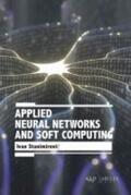 Stanimirovic |  Applied Neural Networks and Soft Computing | Buch |  Sack Fachmedien