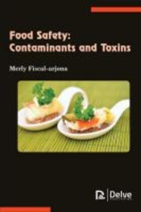 Arjona |  Food Safety: Contaminants and Toxins | Buch |  Sack Fachmedien