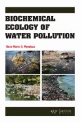 Mendoza | Biochemical Ecology of Water Pollution | Buch | 978-1-77361-485-4 | sack.de