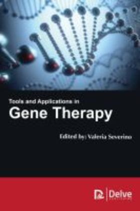 Severino | Tools and Applications in Gene Therapy | Buch | 978-1-77361-524-0 | sack.de