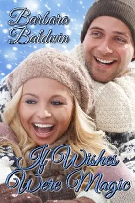 Baldwin |  If Wishes Were Magic | eBook | Sack Fachmedien