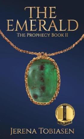 Tobiasen |  The Emerald (The Prophecy, #2) | eBook | Sack Fachmedien