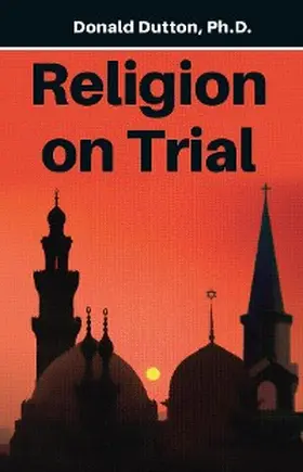 Dutton |  Religion on Trial | eBook | Sack Fachmedien