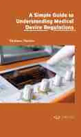 Naidoo |  A Simple Guide to Understanding Medical Device Regulations | Buch |  Sack Fachmedien