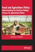 Wafullah |  Food and Agriculture Policy: Understanding the Decision Making Process for Agricultural Policy | Buch |  Sack Fachmedien