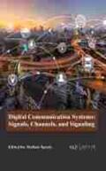 Spezia |  Digital Communication Systems: Signals, Channels, and Signaling | Buch |  Sack Fachmedien