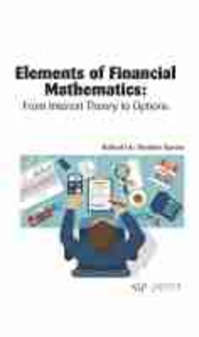 Spezia | Elements of Financial Mathematics: From Interest Theory to Options | Buch | 978-1-77407-769-6 | sack.de