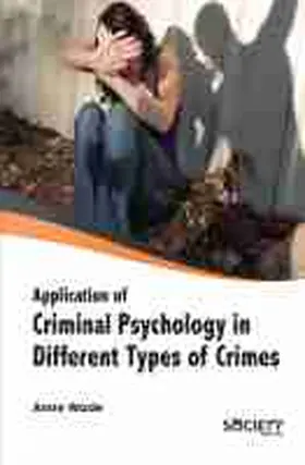  Application of Criminal Psychology in different types of Crimes | eBook | Sack Fachmedien