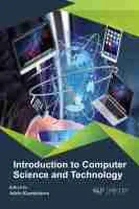 Kuzmiakova |  Introduction to Computer Science and Technology | eBook | Sack Fachmedien