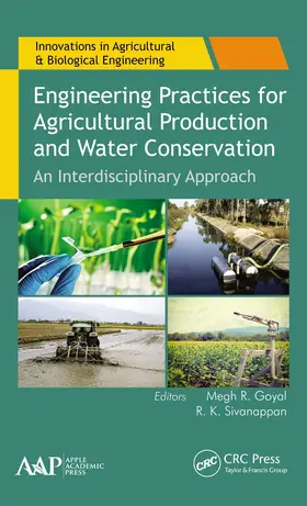 Goyal / Sivanappan |  Engineering Practices for Agricultural Production and Water Conservation | Buch |  Sack Fachmedien