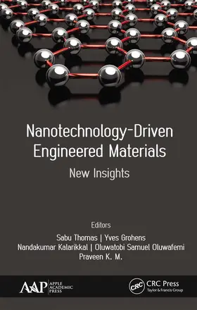Thomas / Grohens / Kalarikkal |  Nanotechnology-Driven Engineered Materials | Buch |  Sack Fachmedien