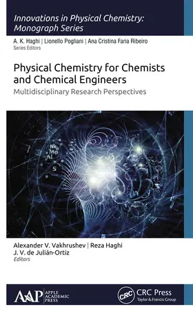 Vakhrushev / Haghi / de Julián-Ortiz |  Physical Chemistry for Chemists and Chemical Engineers | Buch |  Sack Fachmedien
