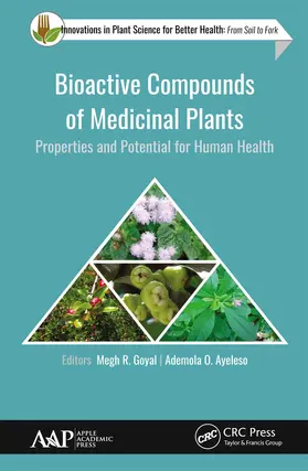 Goyal / Ayeleso | Bioactive Compounds of Medicinal Plants | Buch | 978-1-77463-145-4 | www.sack.de