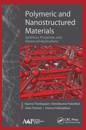 Thankappan / Kalarikkal / Thomas |  Polymeric and Nanostructured Materials | Buch |  Sack Fachmedien